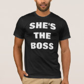 ZE IS HET BOSS T-SHIRT (Voorkant)