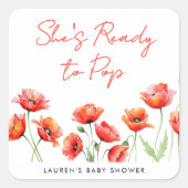 Ze is klaar om Poppy Flower Spring Baby shower te  Vierkante Sticker (Voorkant)