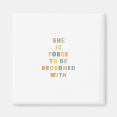 ZE IS KRACHT OM TERUGoNED TE KRIJGEN MET Magneet (Voorkant)