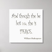 Ze is maar klein, ze is een fierce Shakespeare-cit Canvas Afdruk (Voorkant)