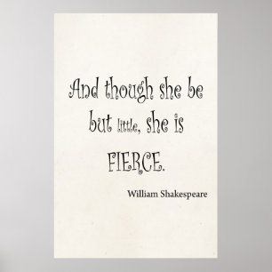Ze is maar klein, ze is een fierce Shakespeare-cit Poster