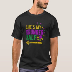 Ze is mijn dronkaard Half Mardi Gras Drink koppels T-shirt