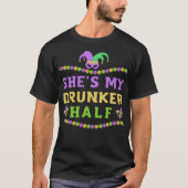 Ze is mijn Drunker Half Funny Mardi Gras Couple T-shirt (Voorkant)