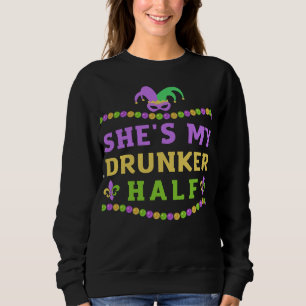Ze is mijn Drunker Half Funny Mardi Gras Couple Trui