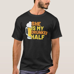 Ze is mijn Drunker halfbier voor mannen vrouwen T-shirt
