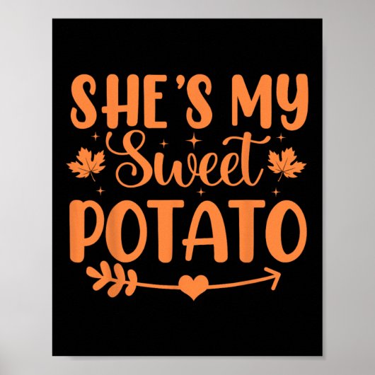 Ze is mijn Sweet Potato Autumn Thanksgiving koppel Poster (Voorkant)