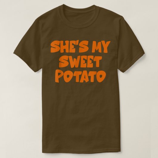 Ze is mijn zoete aardappel die ik met stel koppels t-shirt (Design voorkant)