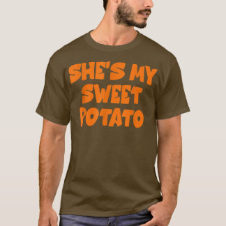 Ze is mijn zoete aardappel die ik met stel koppels t-shirt