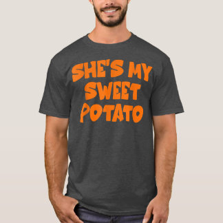 Ze is mijn zoete aardappel die ik met stel koppels t-shirt