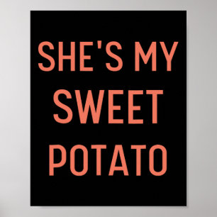 Ze is mijn zoete aardappel I Yam Couples Thanksgiv Poster