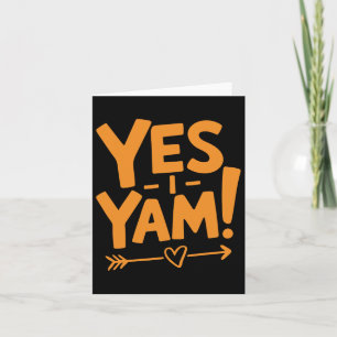 Ze is mijn zoete aardappel I Yam Matching Thanksgi Kaart