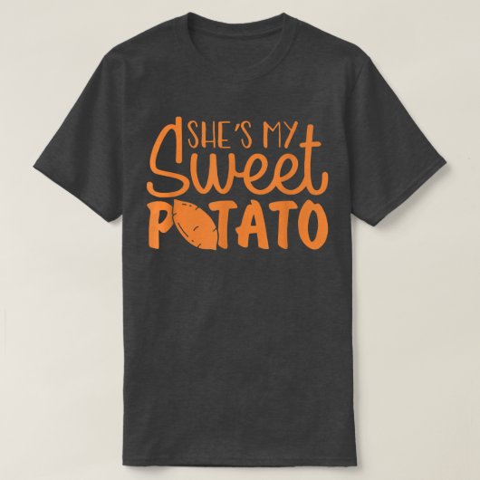 Ze is mijn zoete aardappel... ik stel paren vast T T-shirt (Design voorkant)