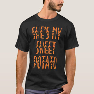 Ze is mijn zoete aardappel... ik stel paren vast T T-shirt