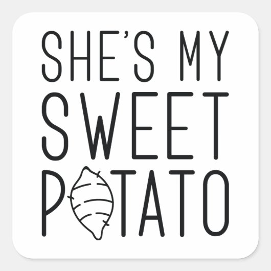 Ze is mijn zoete aardappel vierkante sticker (Voorkant)