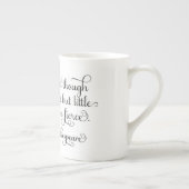 Ze is misschien klein, maar ze is hevig. Shakespea Porselein Kop (Rechts)