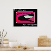 'Ze is niet het type' Poster (Keuken)