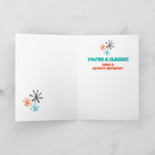 Ze is niet oud, ze is een moderne verjaardag uit h kaart (Binnen)