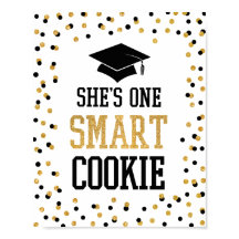 Ze is 'One Smart Cookie Afstudeerder Party Sign'