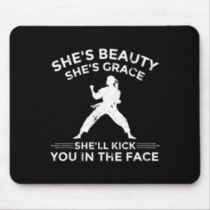 Ze is Schoonheid Ze is Grace Karate Meisje Funny M Muismat