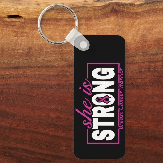 Ze is STERK... Borstkanker Sleutelhanger (Voorkant)
