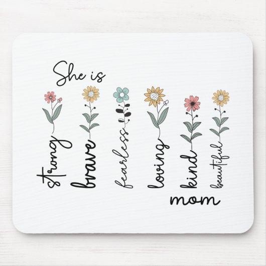 Ze is Sterk, Dapper, Onbevreesd, Moederdag Muismat (Voorkant)