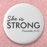 Ze is sterk | Proverbs 31:25 Christelijk geloof Ronde Button 5,7 Cm<br><div class="desc">Eenvoudig,  stijlvol Christelijk geschrifte citeert kunstontwerp met bijbelvers "Ze is sterk - Proverbs 31:25" in moderne,  minimalistische typografie in zwart-wit. Dit trendy,  moderne geloof ontwerp is het perfecte geschenk en mode statement. | #Christelijk #religie #scriptie #geloof #bible #jesus #bethelight</div>