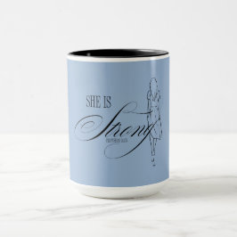 Ze is sterk Spreuken 31:25 Mok