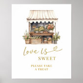 Ze is van de markt Liefde is Sweet Party Sign Poster (Voorkant)