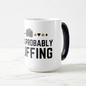 Ze is waarschijnlijk bluffen - Grappig Poker Pun D Magische Mok (Voorkant rechts)