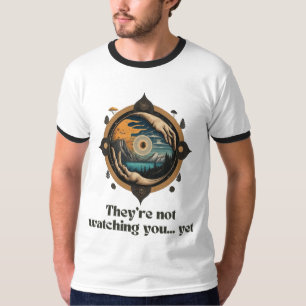 Ze kijken niet naar je... Toch - Oog van Mysterie T-shirt