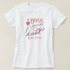 Ze Knoopt de Knoop Coquette Bachelorette Bruid T-shirt