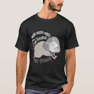 Ze kunnen je niet horen schreeuwen in de ruimte t-shirt