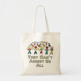 Ze Kunnen Ons Niet Allen Arresteren Tote Bag