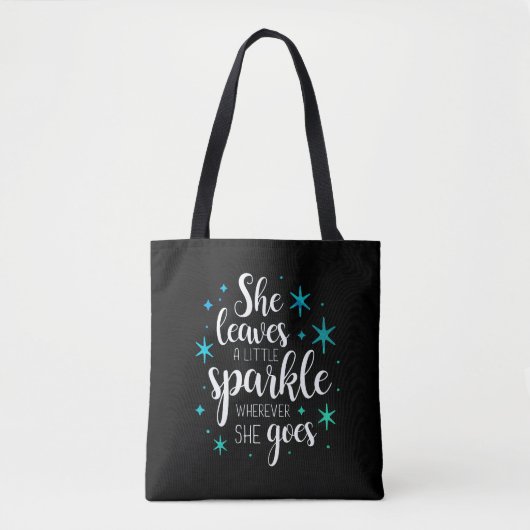 Ze Laat Een Beetje Glans Achter Tote Bag (Voorkant)