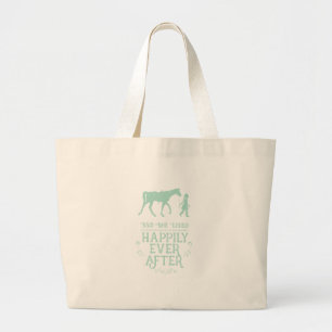 Ze leefde gelukkig na het paardenpaard grote tote bag