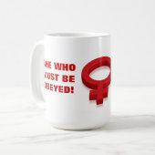 ZE MOET BEHOORD ZIJN! KOFFIEMOK (Voorkant links)