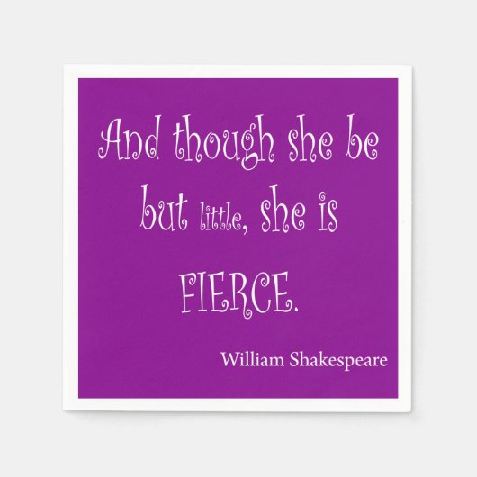 Ze moet klein zijn, ze is fel Shakespeare citaat Servetten (Voorkant)