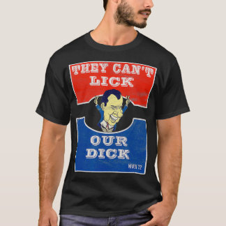 Ze mogen onze Dick Republican Campaign Slogan niet T-shirt
