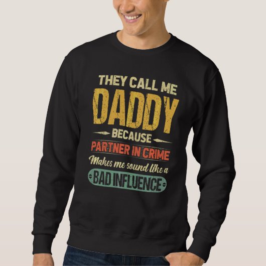 Ze noemden papa omdat partner in misdaadvader.. trui (Voorkant)