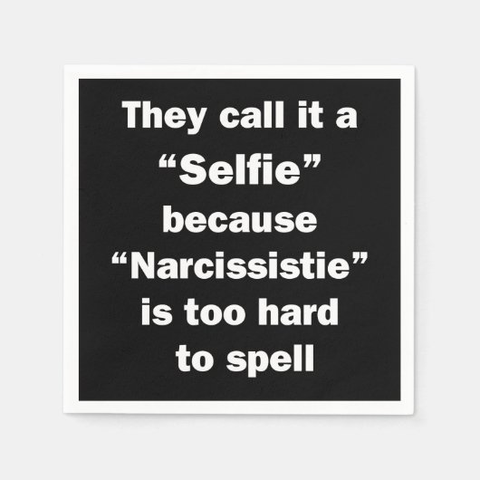 Ze noemen het een Selfie Servet (Voorkant)