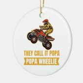 Ze noemen het Poppa - Poppa Wheelie - ATV Keramisch Ornament (Links)