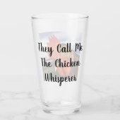 Ze noemen me de Chicken Whisperer Glass w Rooster Glas (Achterkant)
