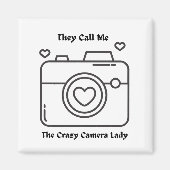Ze noemen me de 'Crazy Camera Lady' Magneet (Voorkant)