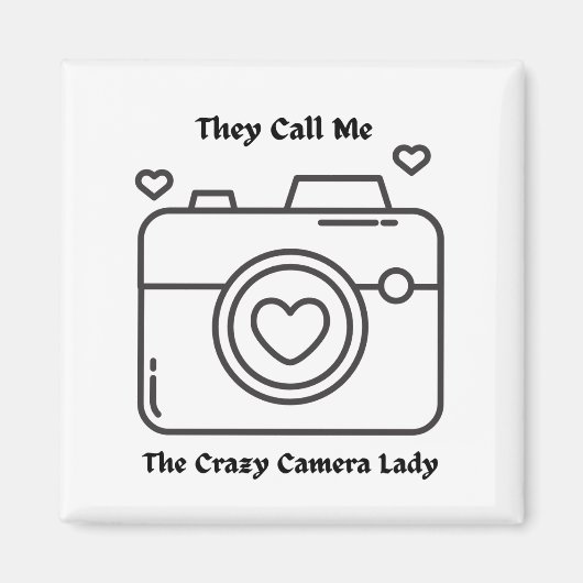 Ze noemen me de 'Crazy Camera Lady' Magneet (Voorkant)