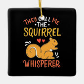 Ze noemen me de eekhoornfluiter keramisch ornament (Voorkant)