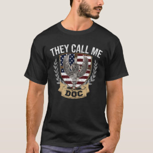 Ze noemen me DOC, Combat Medic U.S Veteran Gifts F T-shirt