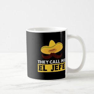 Ze noemen me El Jefe Baas Grappige Mexicaanse Chef Koffiemok
