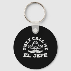 Ze noemen me El Jefe Cinco De Mayo-feestshirt  Sleutelhanger