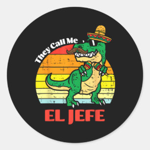 Ze noemen me El Jefe Funny Dinosaur Cinco de Mayo Ronde Sticker