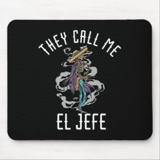 Ze noemen me El Jefe Mexicaanse Sombrero Cowboy Co Muismat